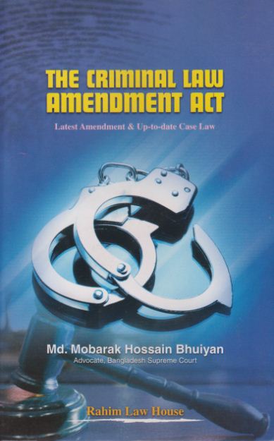 THE CRIMINAL LAW AMENDMENT ACT (Latest Amendment & Up-to-date Case Law)